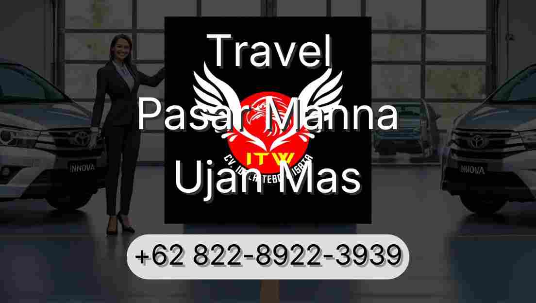 Travel Pasar Manna Ujan Mas