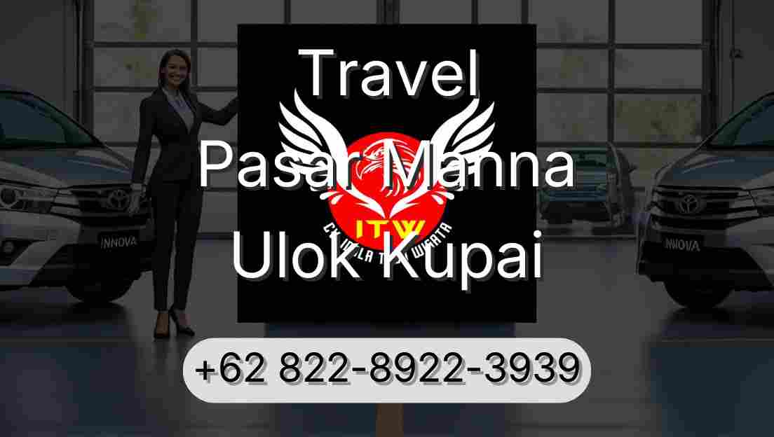 Travel Pasar Manna Ulok Kupai