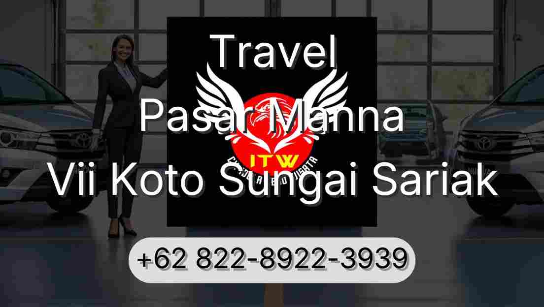 Travel Pasar Manna Vii Koto Sungai Sariak