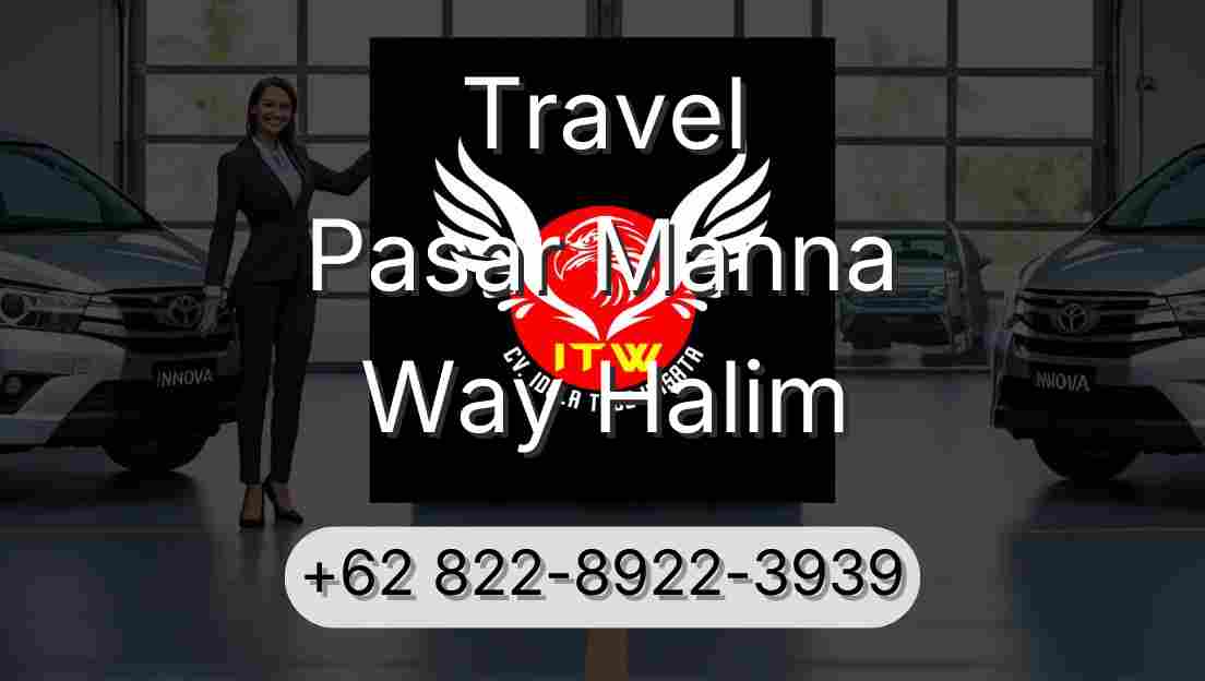 Travel Pasar Manna Way Halim