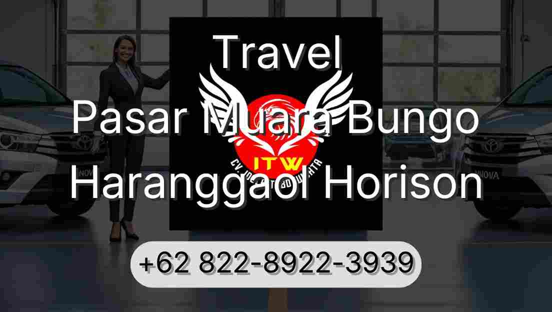 Travel Pasar Muara Bungo Haranggaol Horison
