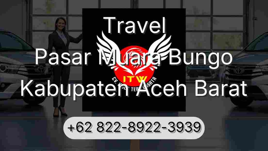 Travel Pasar Muara Bungo Kabupaten Aceh Barat