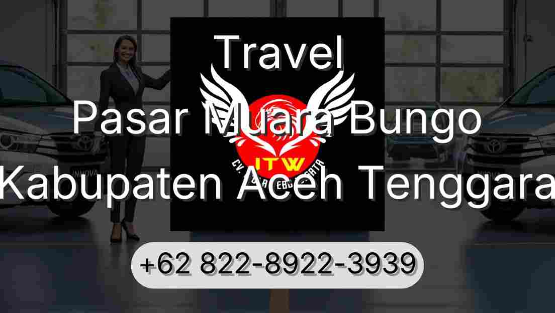 Travel Pasar Muara Bungo Kabupaten Aceh Tenggara