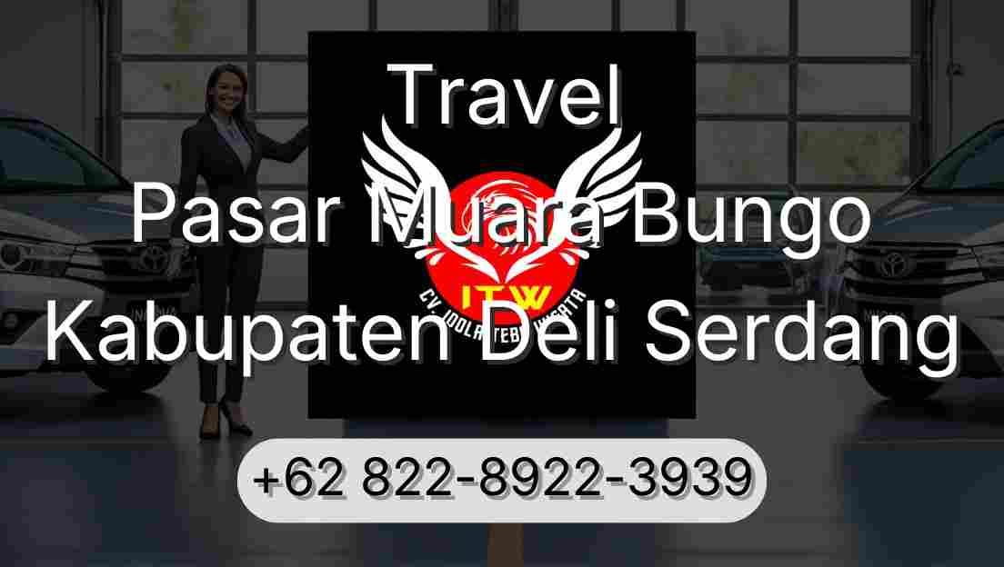 Travel Pasar Muara Bungo Kabupaten Deli Serdang
