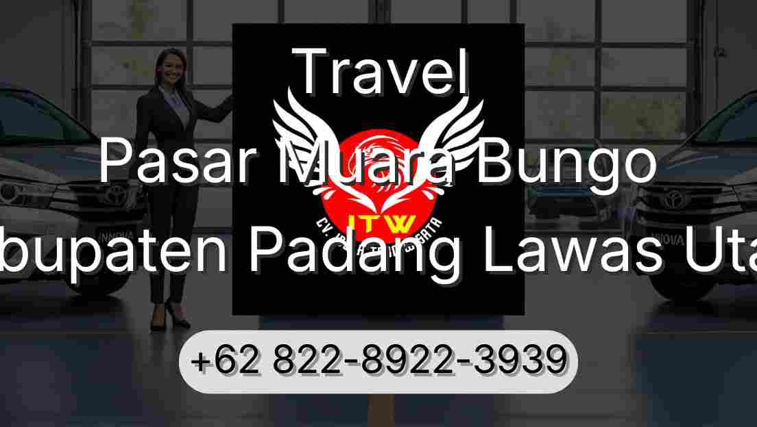 Travel Pasar Muara Bungo Kabupaten Padang Lawas Utara