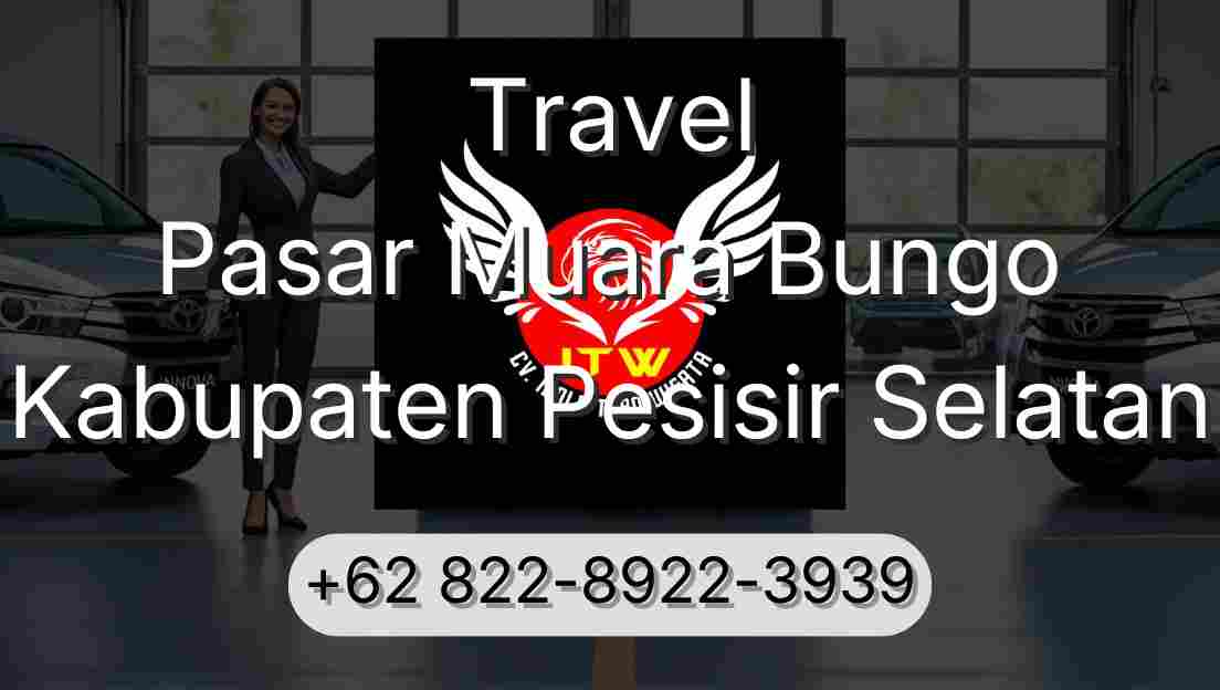Travel Pasar Muara Bungo Kabupaten Pesisir Selatan