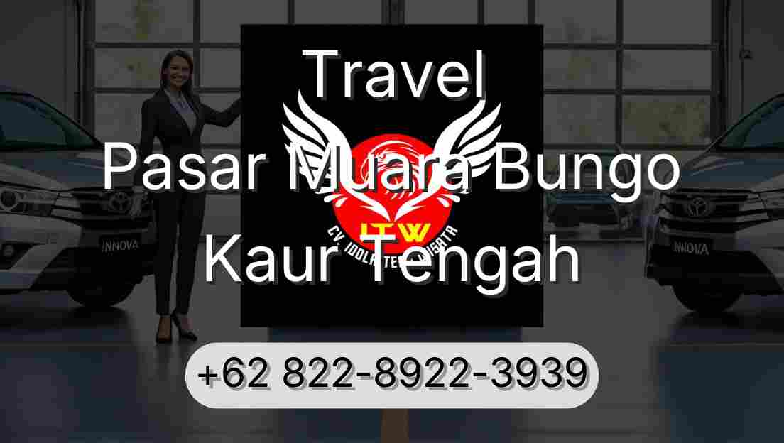 Travel Pasar Muara Bungo Kaur Tengah