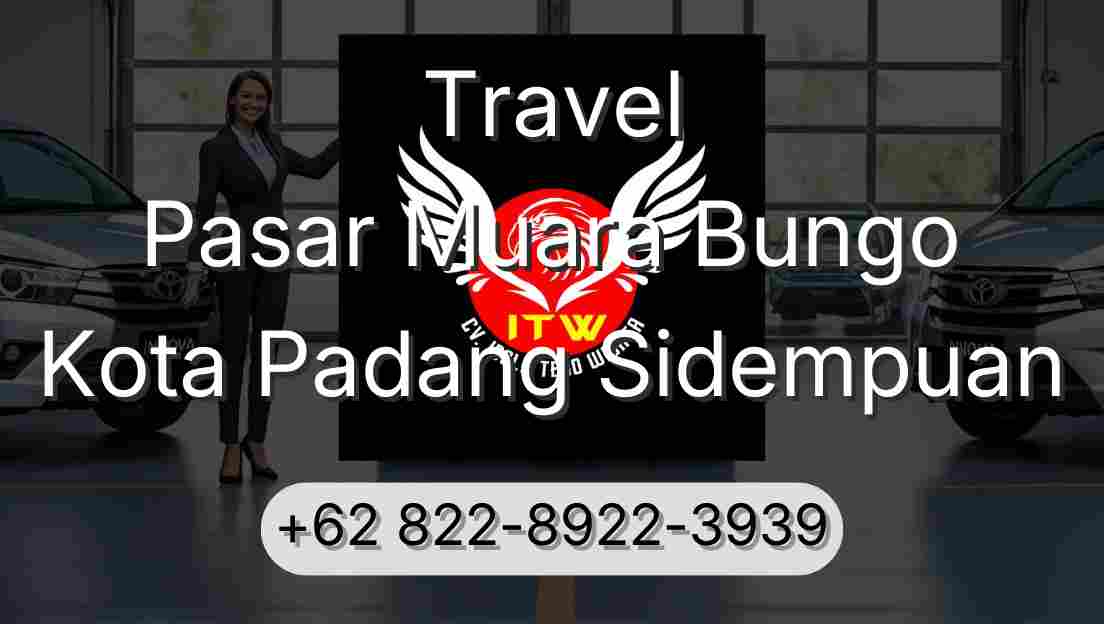 Travel Pasar Muara Bungo Kota Padang Sidempuan