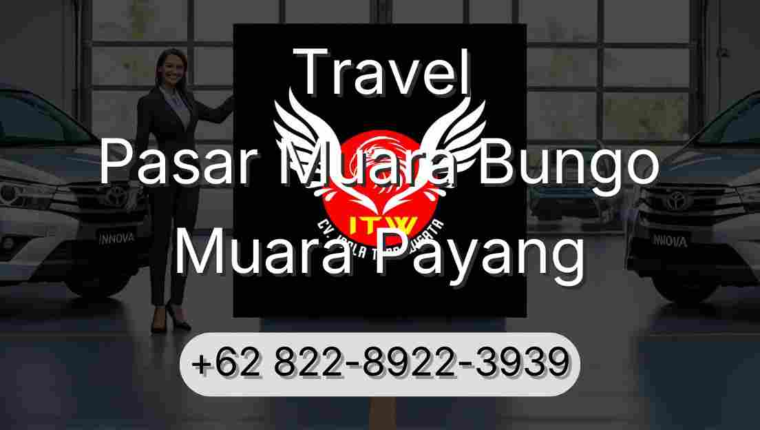 Travel Pasar Muara Bungo Muara Payang