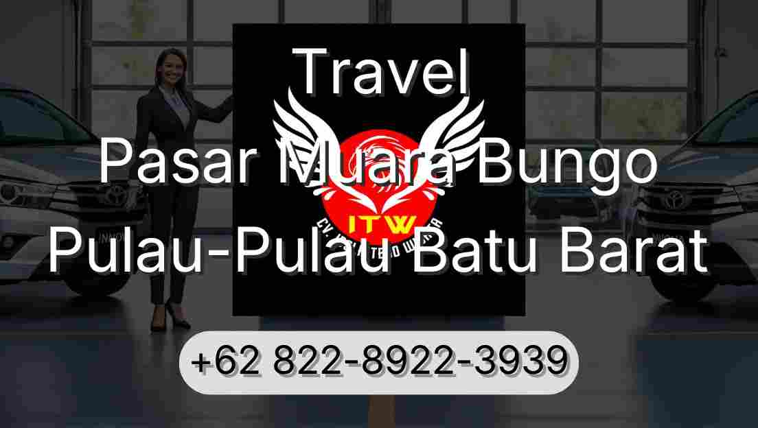 Travel Pasar Muara Bungo Pulau-Pulau Batu Barat