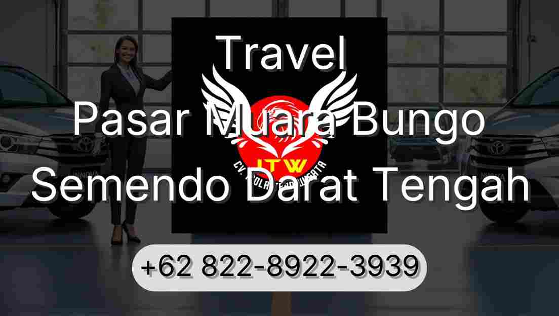 Travel Pasar Muara Bungo Semendo Darat Tengah