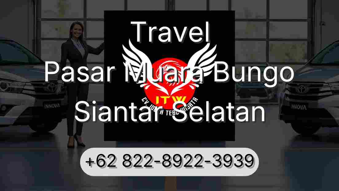 Travel Pasar Muara Bungo Siantar Selatan