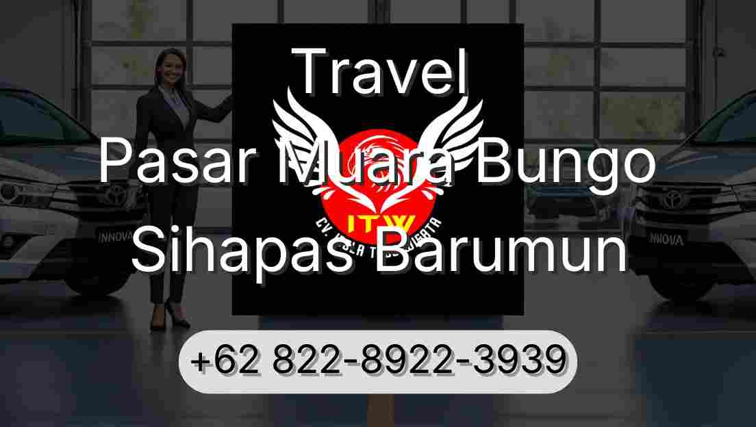 Travel Pasar Muara Bungo Sihapas Barumun