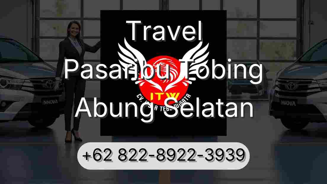 Travel Pasaribu Tobing Abung Selatan