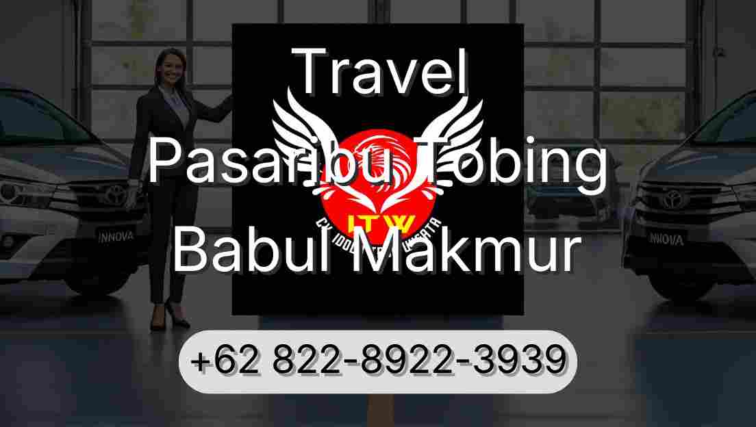 Travel Pasaribu Tobing Babul Makmur