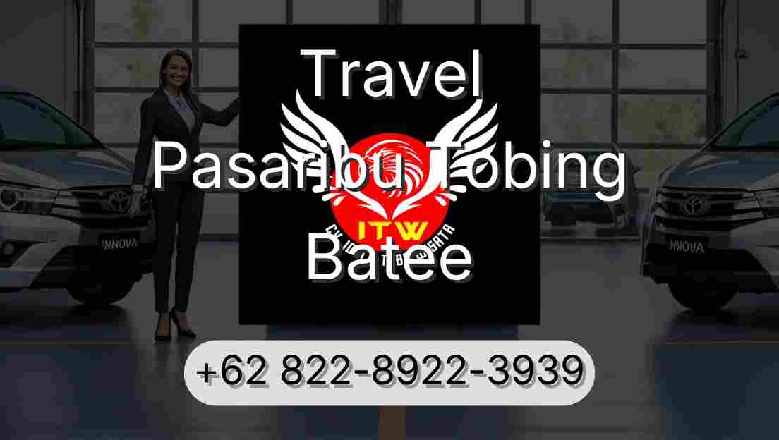 Travel Pasaribu Tobing Batee