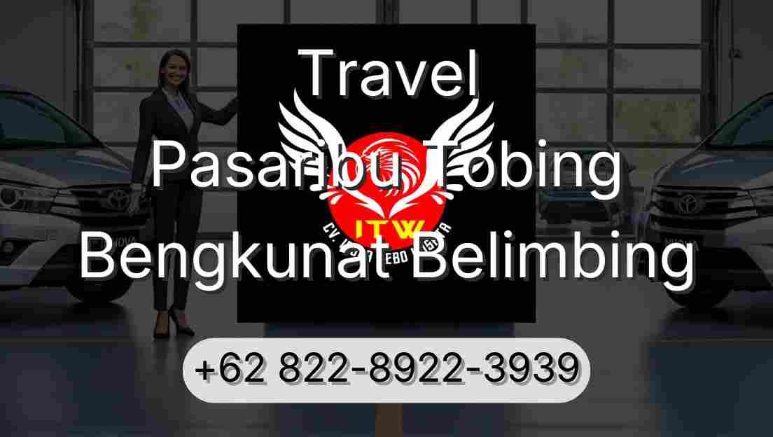Travel Pasaribu Tobing Bengkunat Belimbing