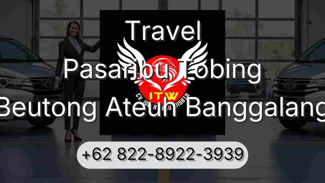 Travel Pasaribu Tobing Beutong Ateuh Banggalang