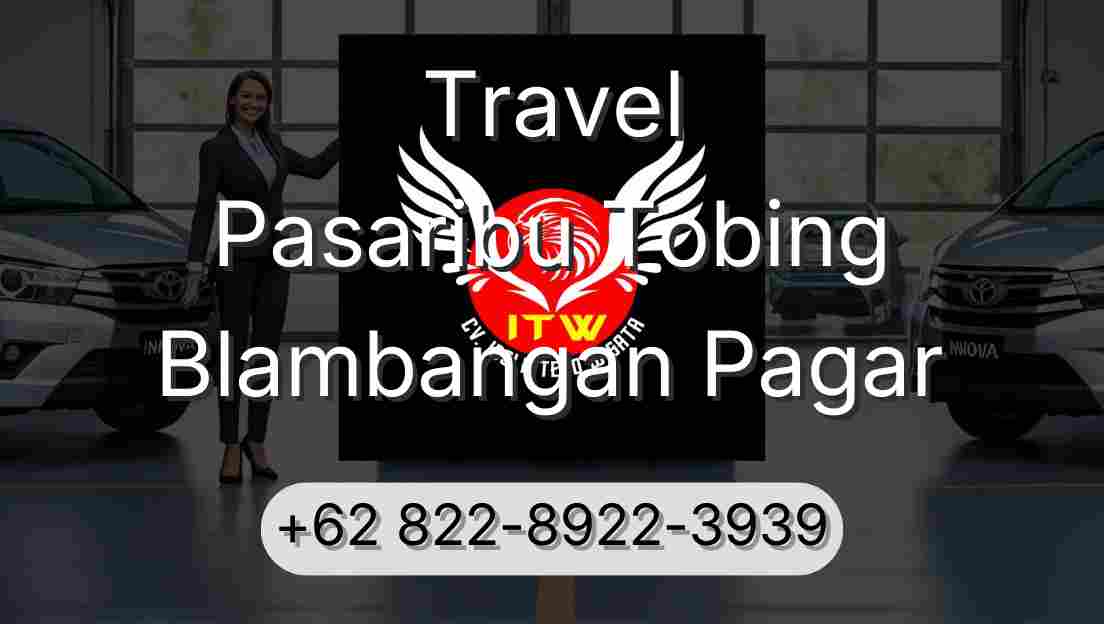 Travel Pasaribu Tobing Blambangan Pagar