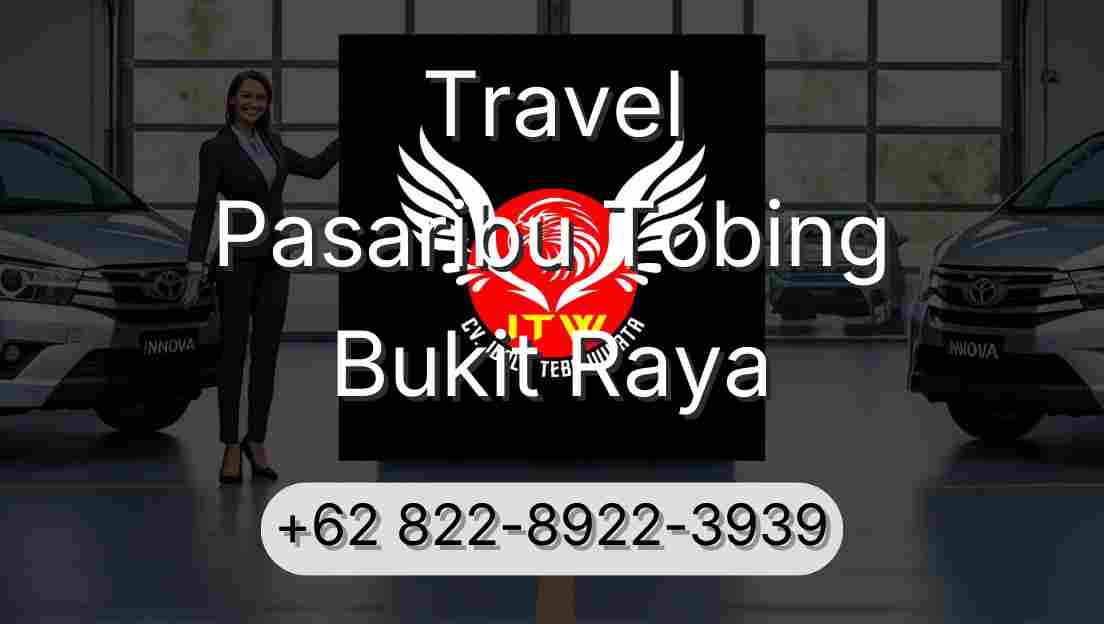 Travel Pasaribu Tobing Bukit Raya