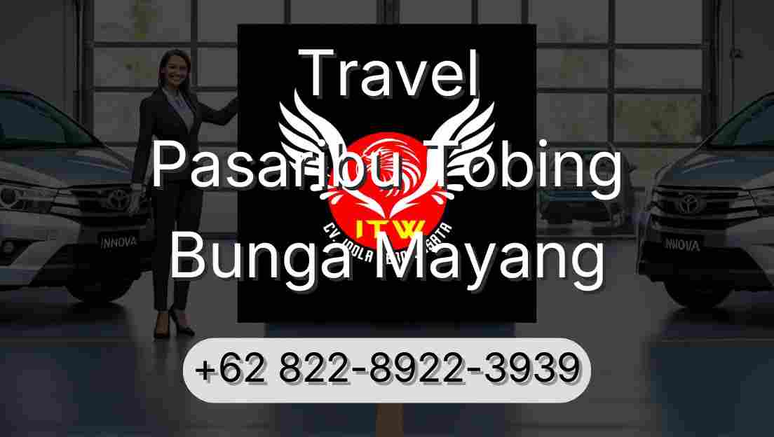 Travel Pasaribu Tobing Bunga Mayang