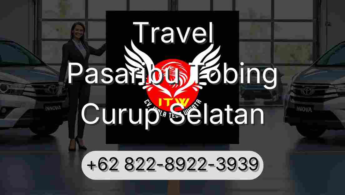 Travel Pasaribu Tobing Curup Selatan