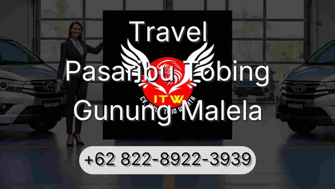 Travel Pasaribu Tobing Gunung Malela