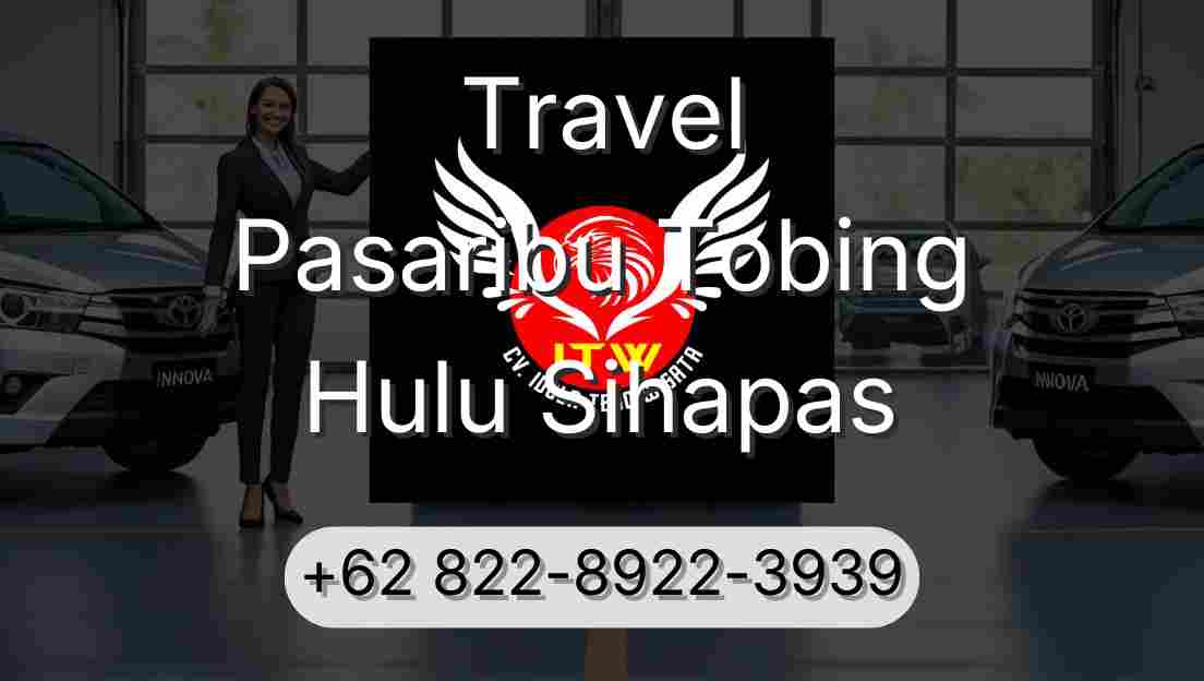 Travel Pasaribu Tobing Hulu Sihapas