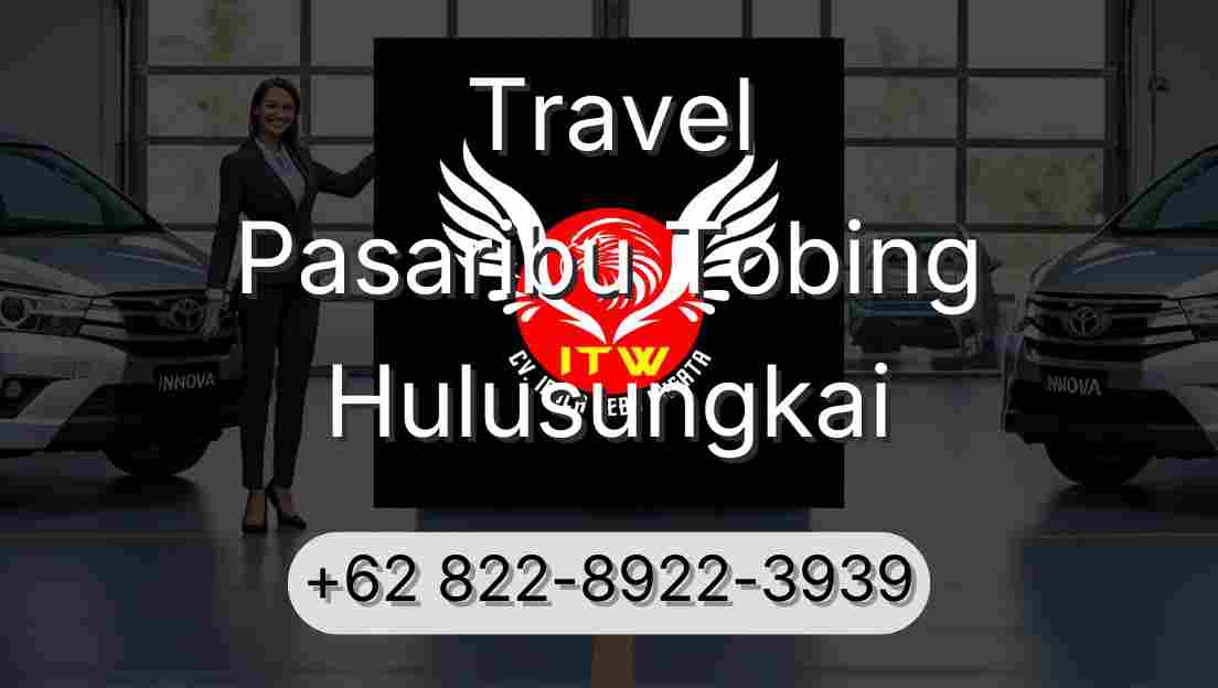 Travel Pasaribu Tobing Hulusungkai