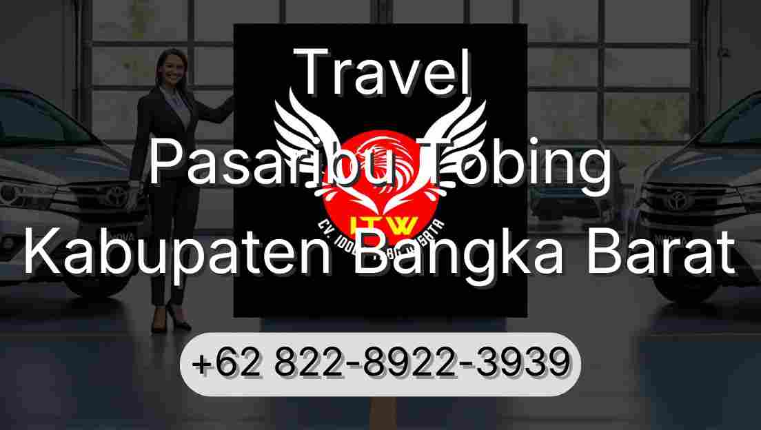 Travel Pasaribu Tobing Kabupaten Bangka Barat