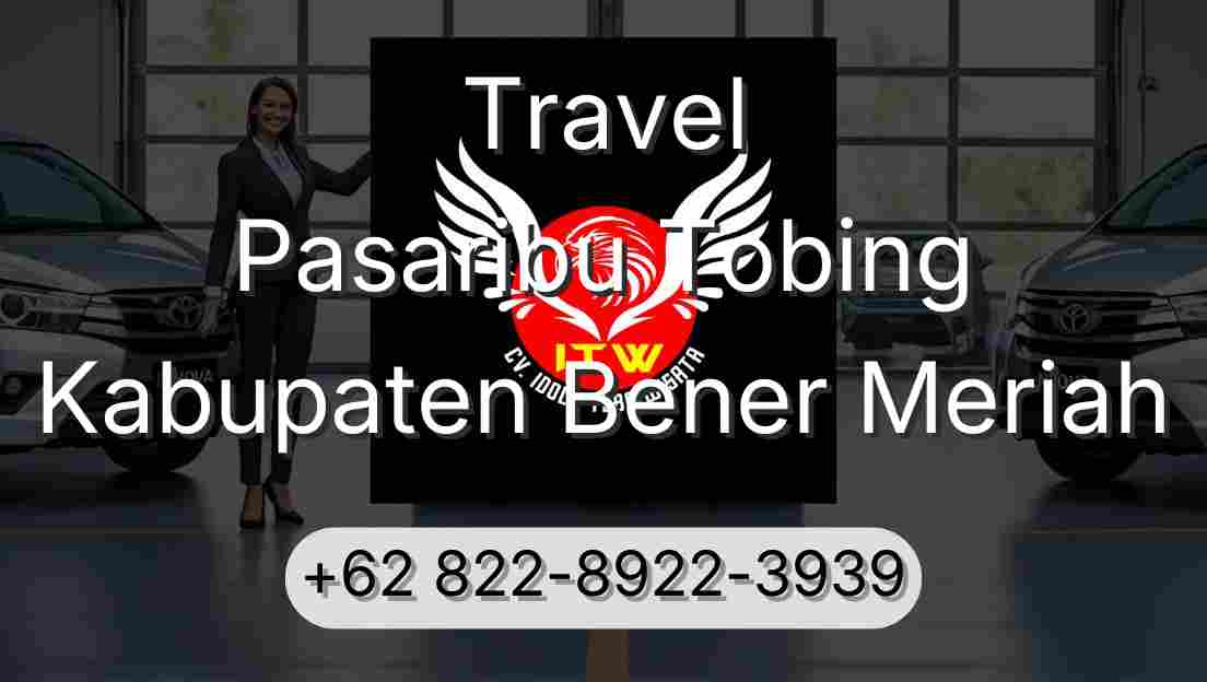 Travel Pasaribu Tobing Kabupaten Bener Meriah