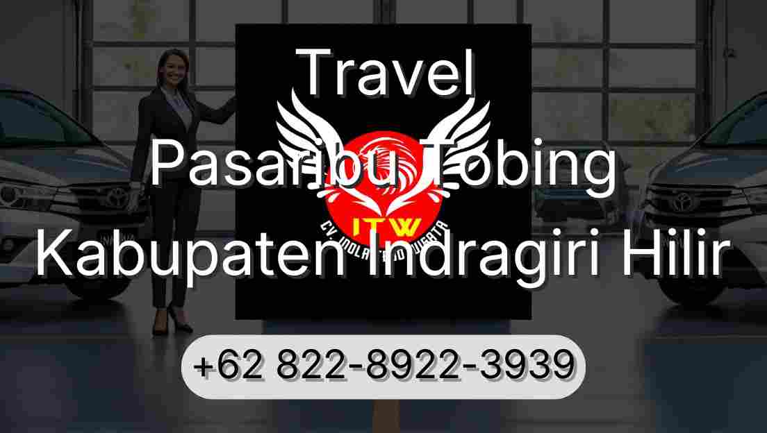 Travel Pasaribu Tobing Kabupaten Indragiri Hilir
