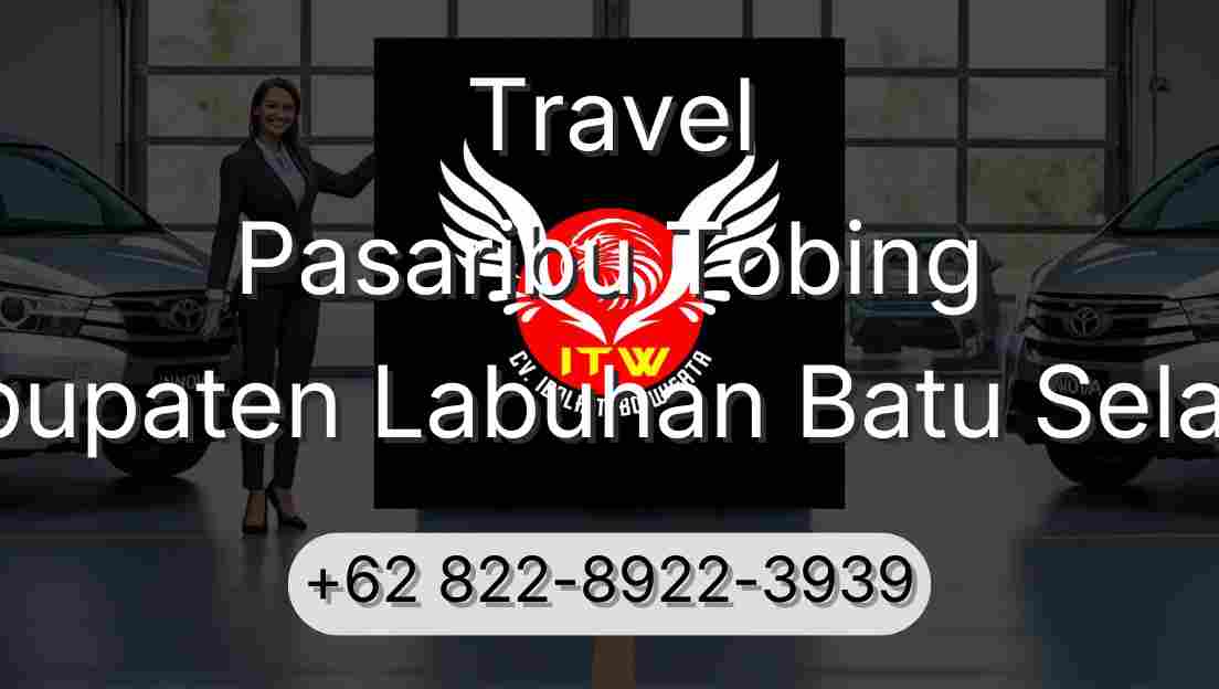 Travel Pasaribu Tobing Kabupaten Labuhan Batu Selatan
