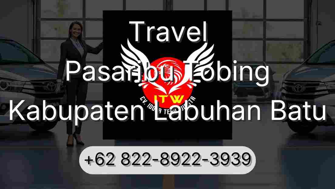 Travel Pasaribu Tobing Kabupaten Labuhan Batu