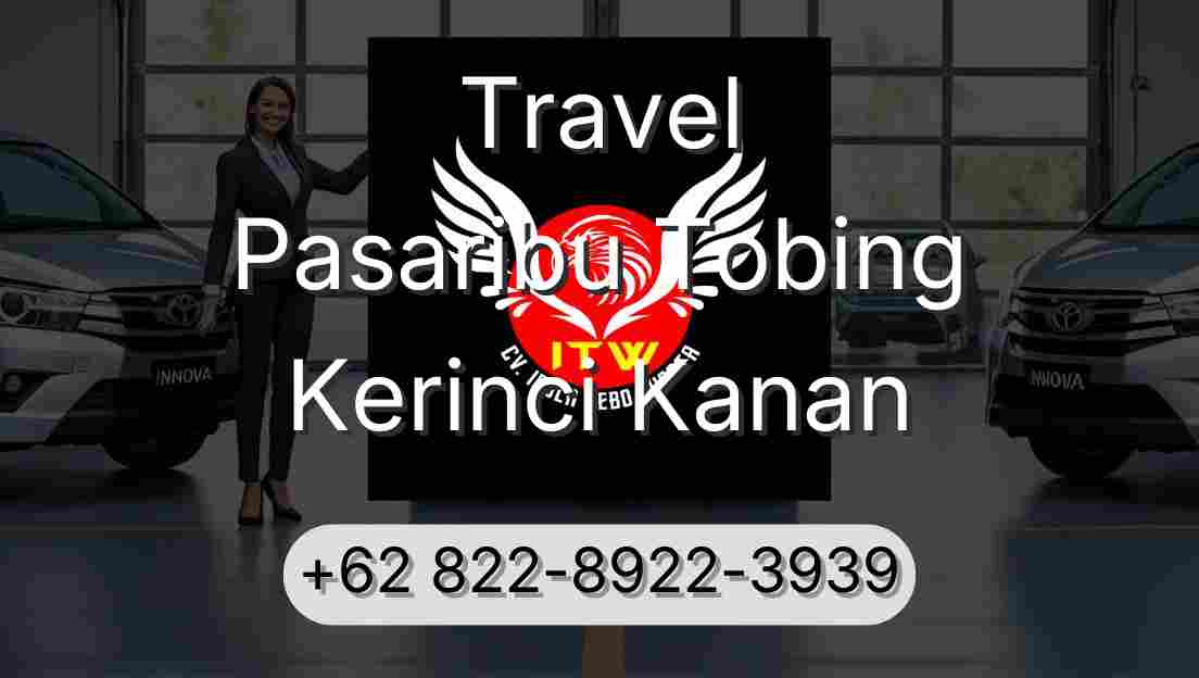 Travel Pasaribu Tobing Kerinci Kanan