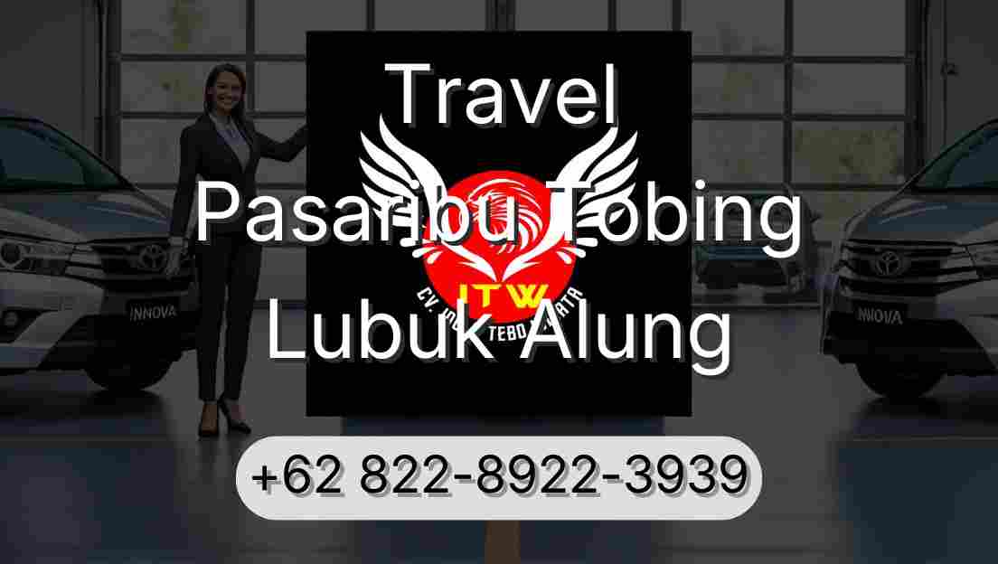 Travel Pasaribu Tobing Lubuk Alung