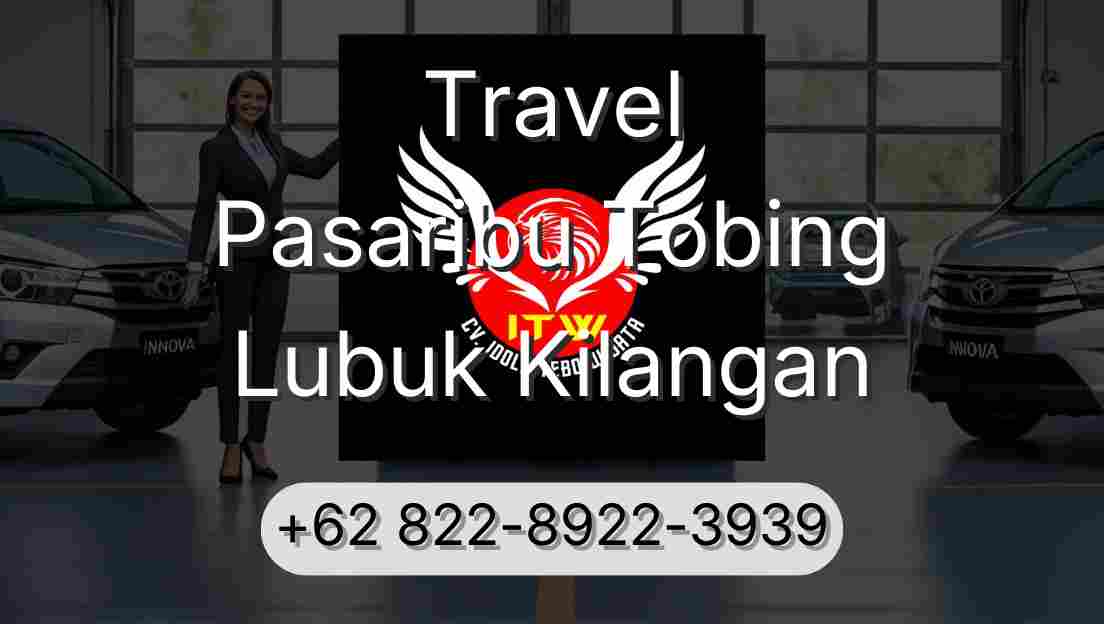 Travel Pasaribu Tobing Lubuk Kilangan