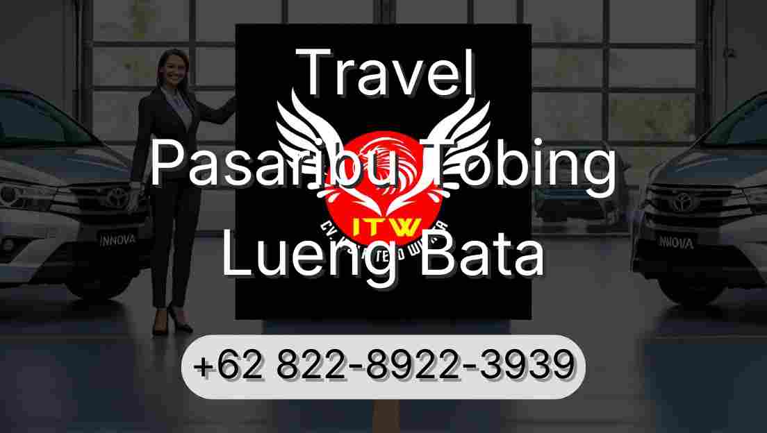 Travel Pasaribu Tobing Lueng Bata