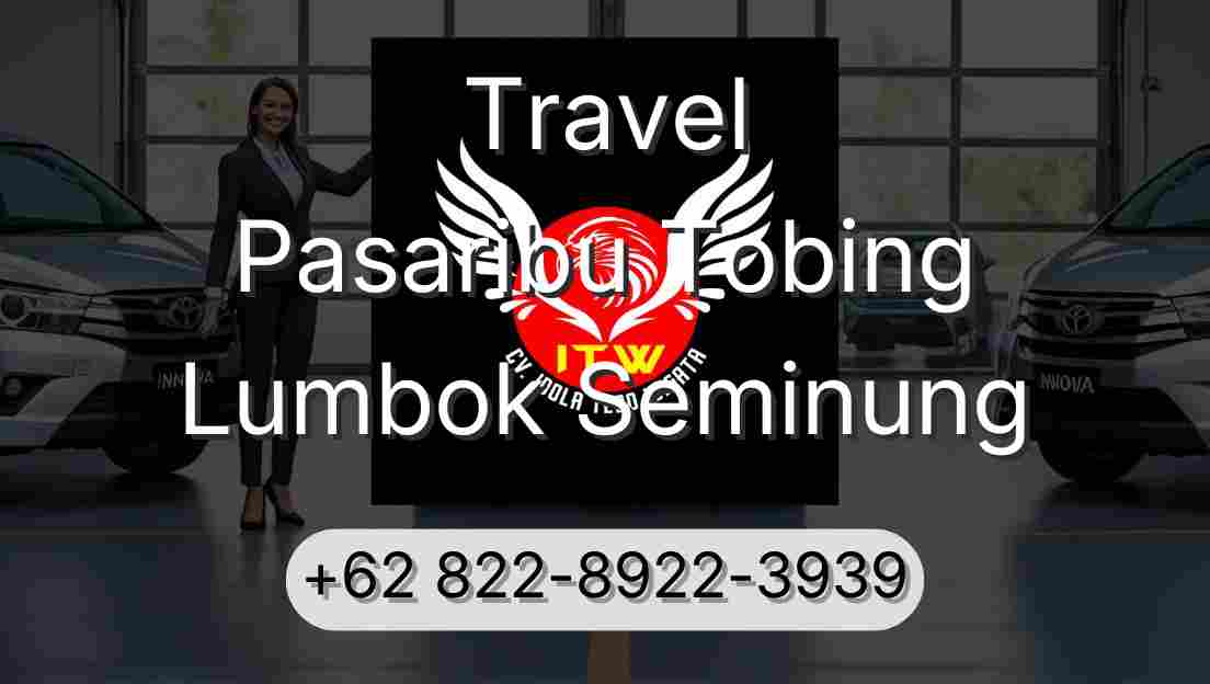 Travel Pasaribu Tobing Lumbok Seminung