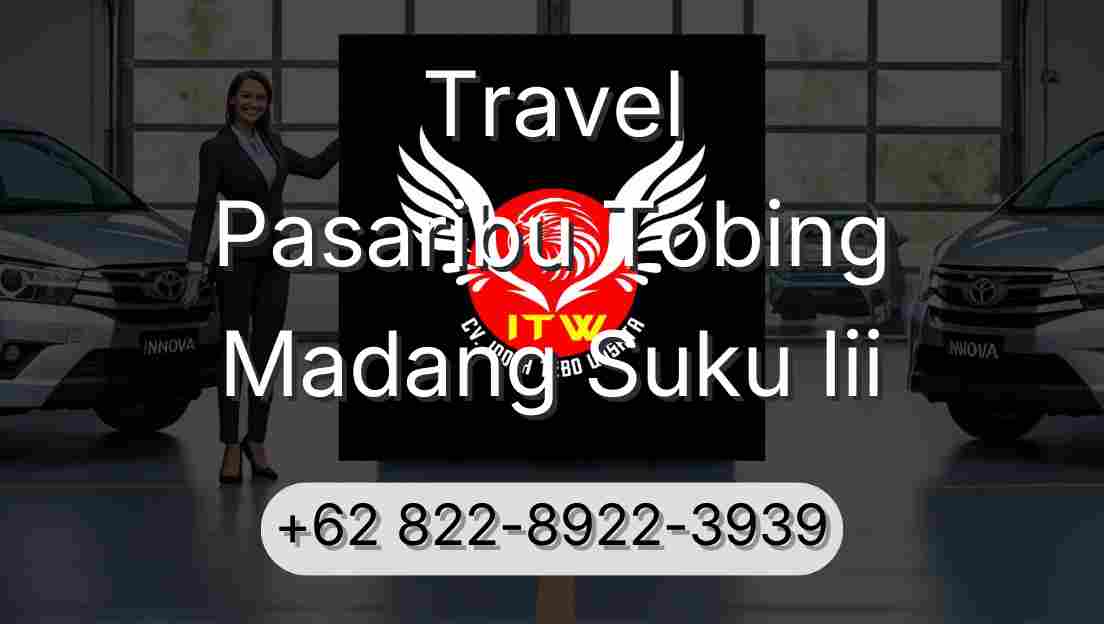 Travel Pasaribu Tobing Madang Suku Iii