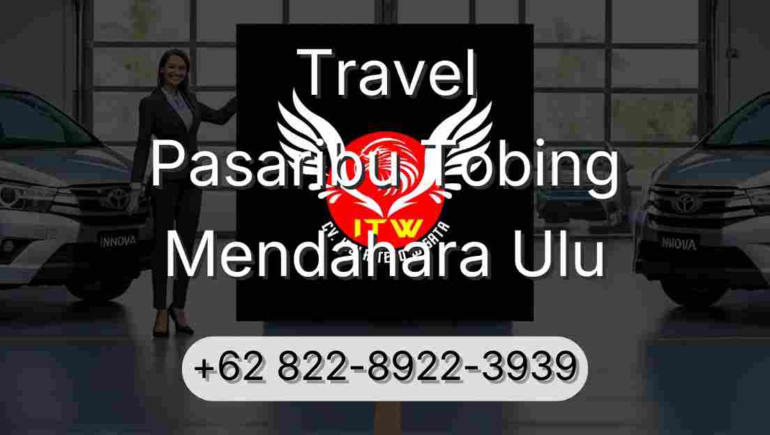 Travel Pasaribu Tobing Mendahara Ulu