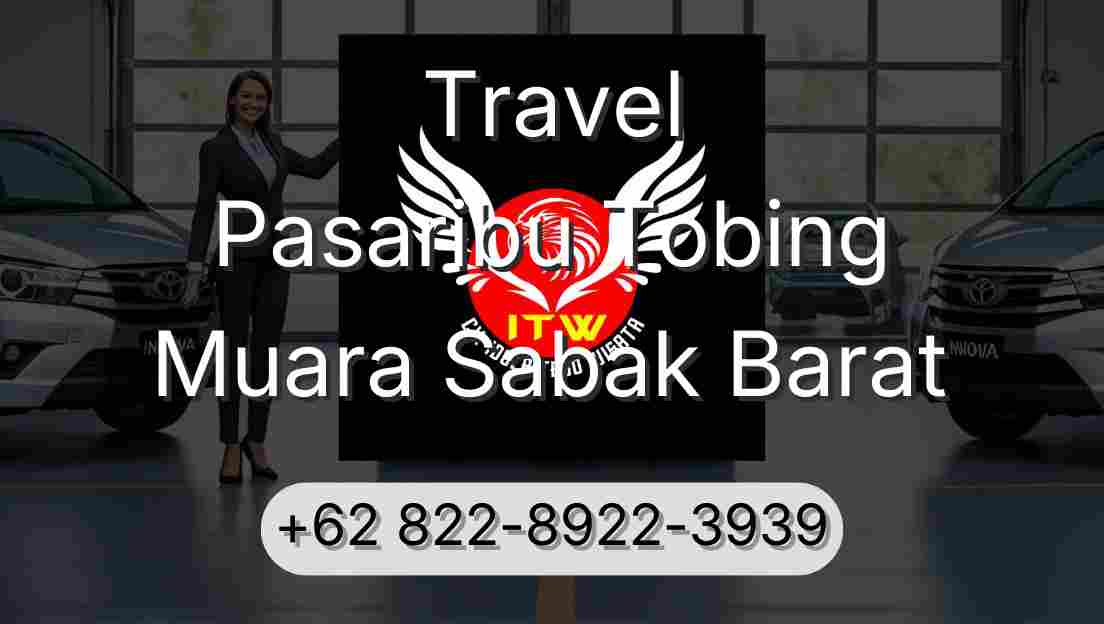 Travel Pasaribu Tobing Muara Sabak Barat