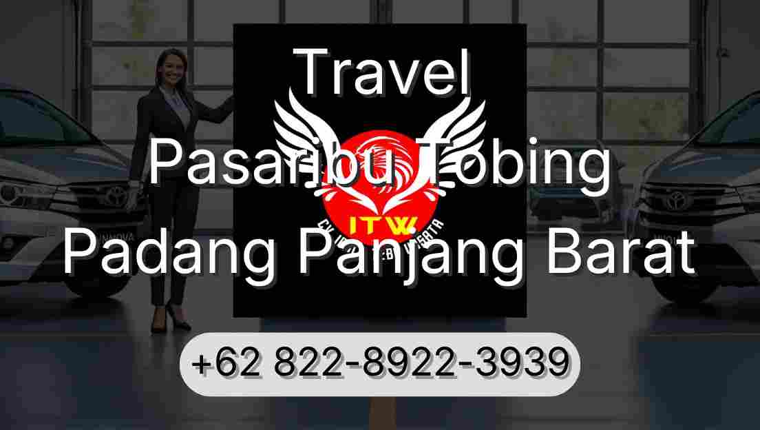 Travel Pasaribu Tobing Padang Panjang Barat