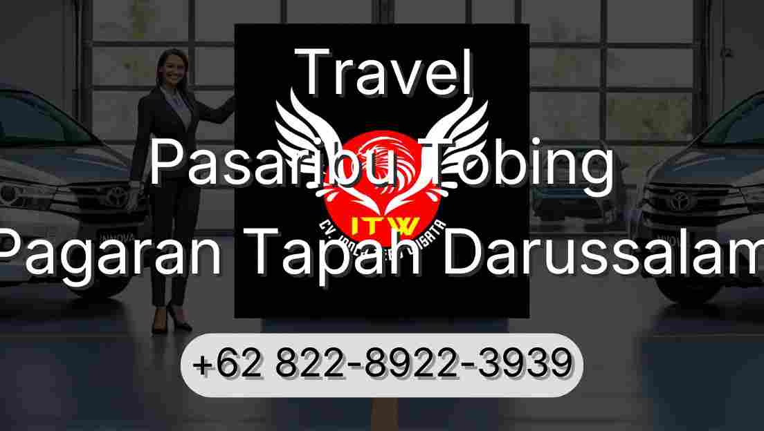 Travel Pasaribu Tobing Pagaran Tapah Darussalam