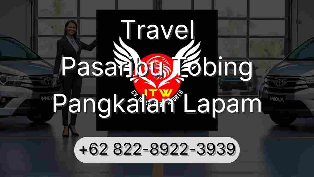 Travel Pasaribu Tobing Pangkalan Lapam