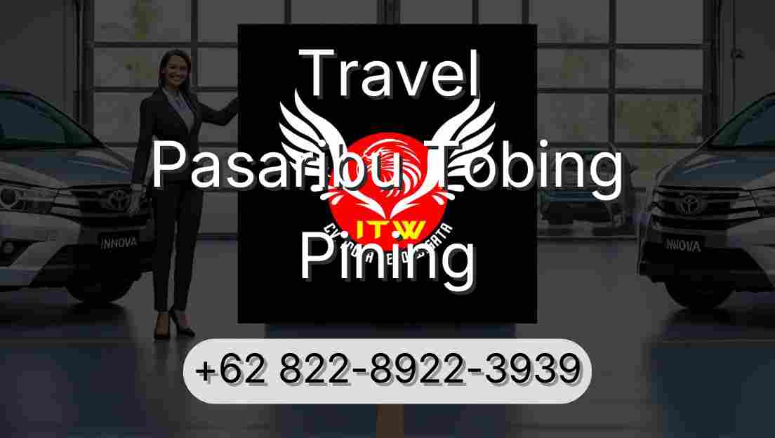 Travel Pasaribu Tobing Pining