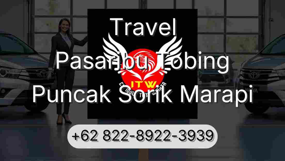 Travel Pasaribu Tobing Puncak Sorik Marapi