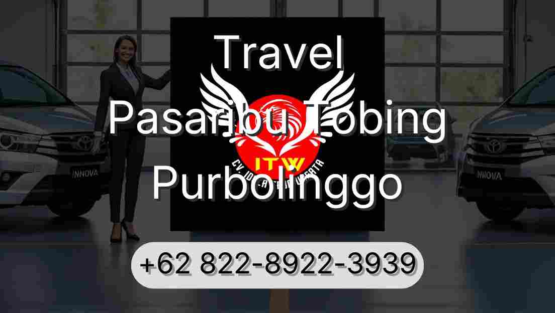 Travel Pasaribu Tobing Purbolinggo