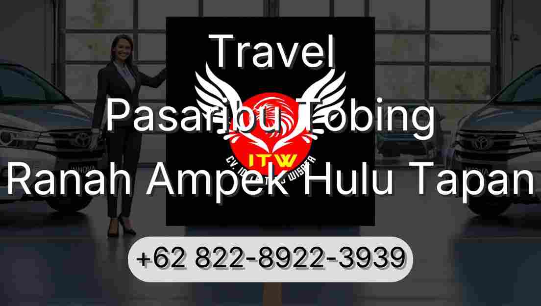 Travel Pasaribu Tobing Ranah Ampek Hulu Tapan