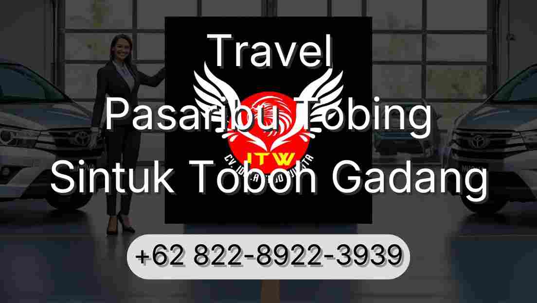 Travel Pasaribu Tobing Sintuk Toboh Gadang